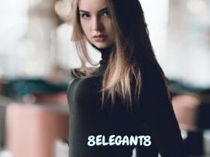 8ELEGANT8