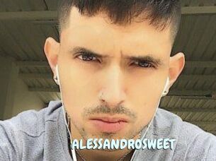 ALESSANDRO_SWEET