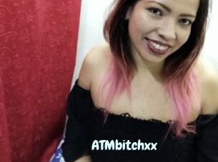 ATMbitchxx