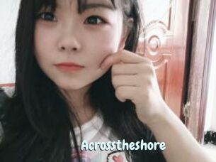 Acrosstheshore