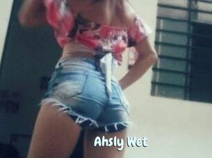 Ahsly_Wet