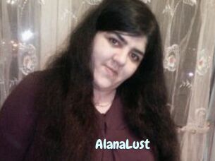 AlanaLust