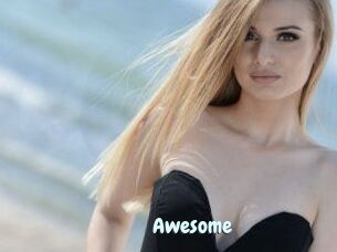 Awesome