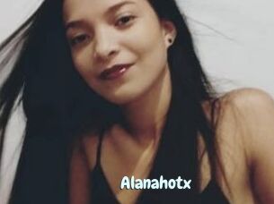 Alanahotx