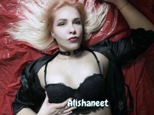 Alishaneet