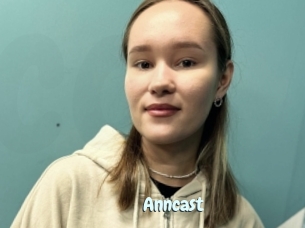 Anncast