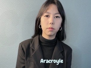 Aracroyle