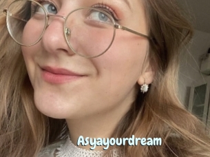 Asyayourdream