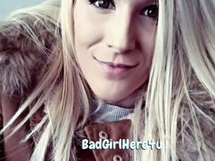 BadGirlHere4u