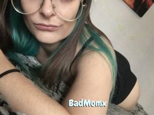 BadMomx