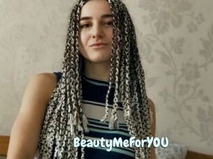 BeautyMeForYOU