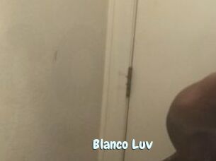 Blanco_Luv
