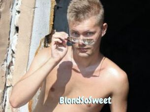 BlondSoSweet
