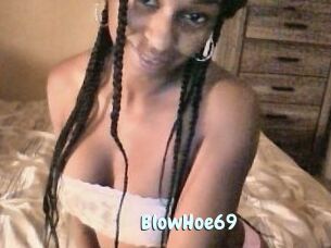BlowHoe69