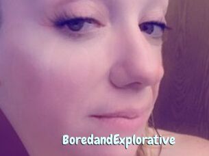 BoredandExplorative