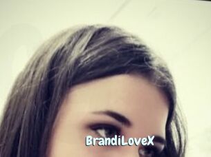 BrandiLoveX