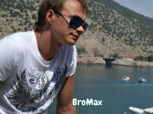 BroMax