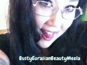 BustyEurasianBeautyMeela