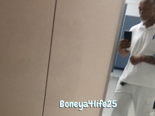 Boneya4life25
