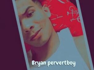 Bryan_pervertboy