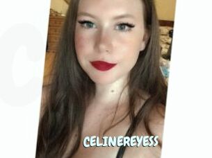 CELINEREYESS