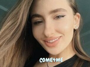 COME4ME