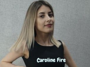 Caroline_Fire