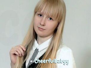 CheerfulBabyy