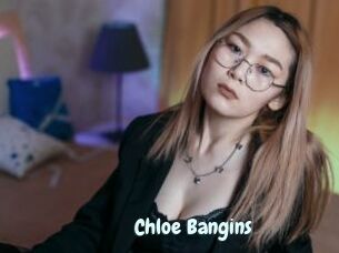 Chloe_Bangins