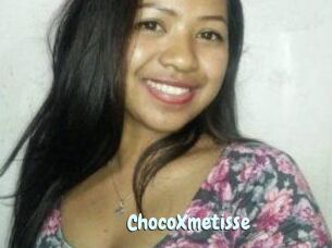 ChocoXmetisse