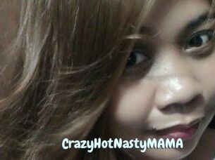 CrazyHotNastyMAMA