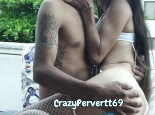 CrazyPervertt69