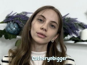 Catherynbigger