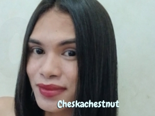 Cheskachestnut