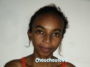 Chouchoulove