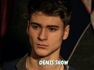 DENIS_SHOW