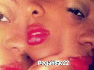 DeejahBae22