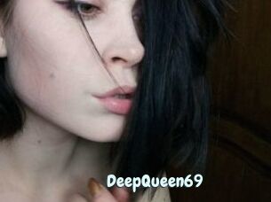 DeepQueen69
