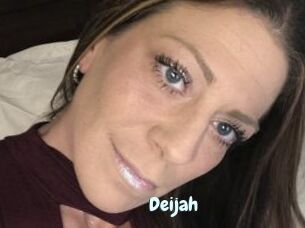 Deijah
