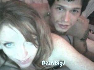 DezNBigJ