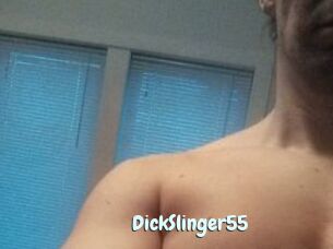 DickSlinger55