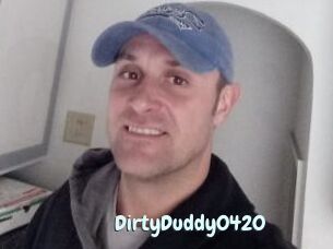 DirtyDuddy0420