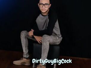 DirtyGuyBigCock