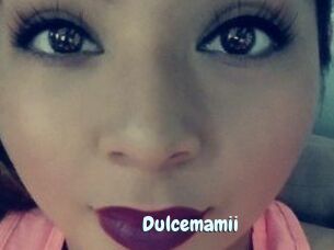 Dulcemamii