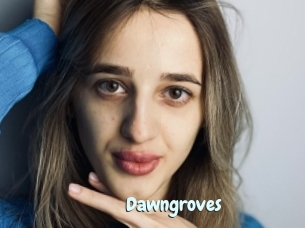 Dawngroves
