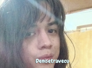 Denisetravecu