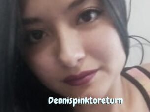 Dennispinktoreturn