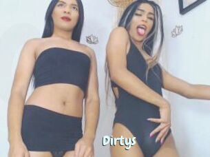 Dirtys