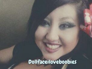 Dollfaceiloveboobies