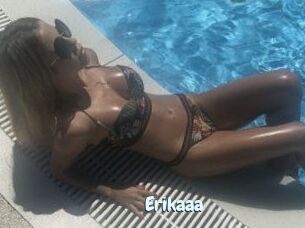 Erikaaa